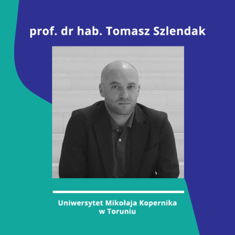 Zdjęcie nr 3 (5)
                                	                             prof. dr hab. Tomasz Szlendak (Uniwersytet Mikołaja Kopernika w Toruniu)
                            