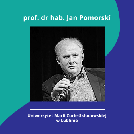 Zdjęcie nr 1 (5)
                                	                             prof. dr hab. Jan Pomorski (Uniwersytet Marii Curie-Skłodowskiej w Lublinie)
                            
